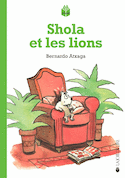 Shola et les lions [nouvelle édition]